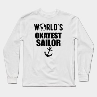 Sailor - World's Okayest Sailor Long Sleeve T-Shirt